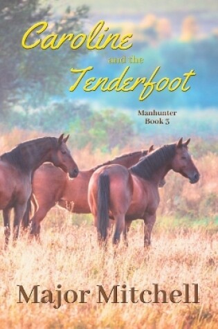 Cover of Caroline and the Tenderfoot