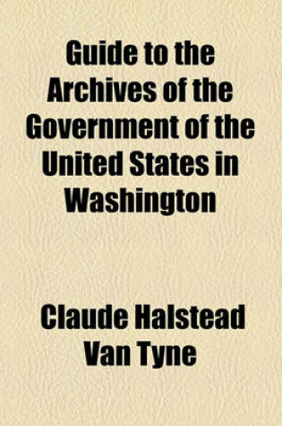 Cover of Guide to the Archives of the Government of the United States in Washington