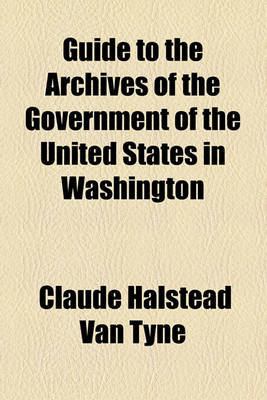 Book cover for Guide to the Archives of the Government of the United States in Washington