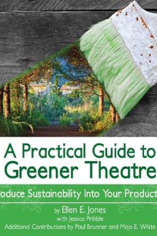 Cover of A Practical Guide to Greener Theatre