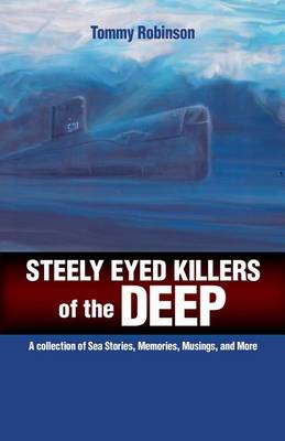 Book cover for Steely Eyed Killers of the Deep