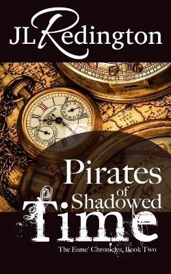 Cover of Pirates of Shadowed Time