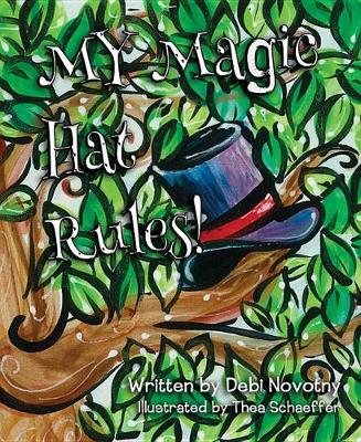 Book cover for My Magic Hat Rules!