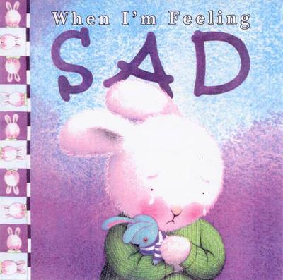 Book cover for When I'm Feeling Sad