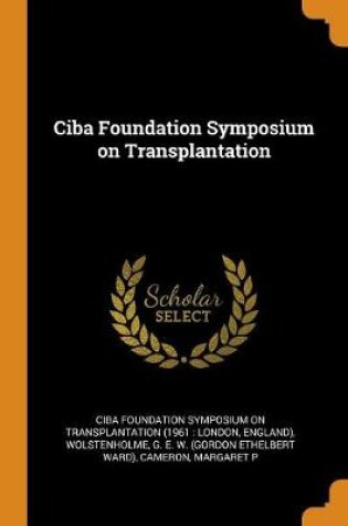 Cover of CIBA Foundation Symposium on Transplantation