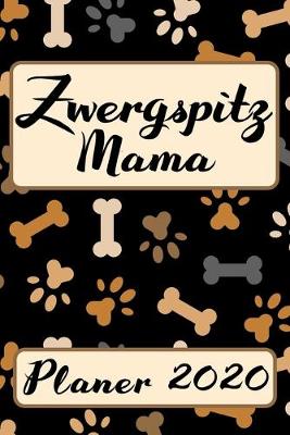 Book cover for ZWERGSPITZ MAMA Planer 2020