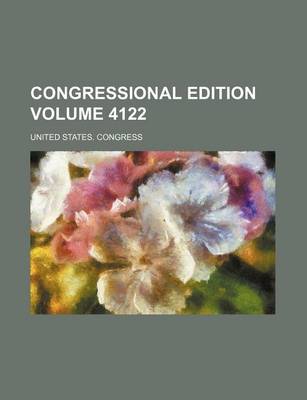 Book cover for Congressional Edition Volume 4122