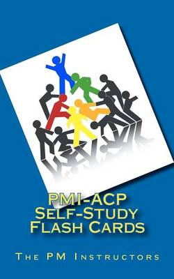 Book cover for PMI-ACP Self-Study Flash Cards