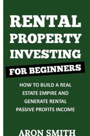 Cover of Rental Property Investing for Beginners