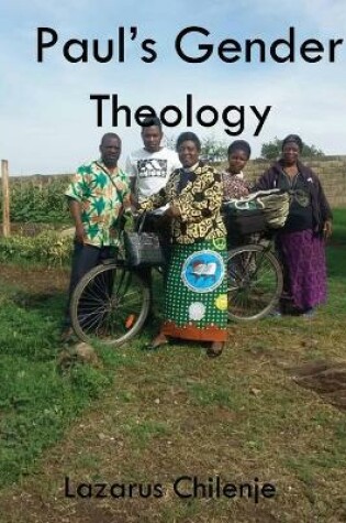 Cover of Paul's Gender Theology and the Ordained Women's Ministry in the CCAP in Zambia