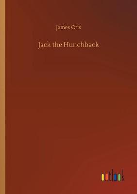 Book cover for Jack the Hunchback