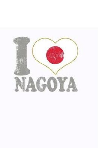 Cover of I Love Nagoya Notebook