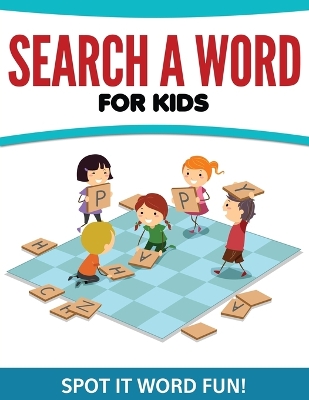 Book cover for Search A Word For Kids