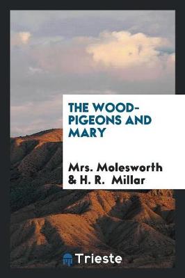 Book cover for The Wood-Pigeons and Mary