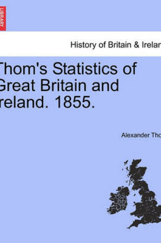 Cover of Thom's Statistics of Great Britain and Ireland. 1855.