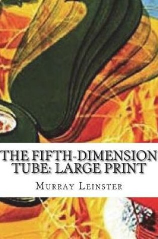 Cover of The Fifth-Dimension Tube