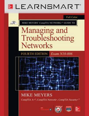 Book cover for Learnsmart Standalone Access Card for Mike Meyers Comptia Network+ Guide to Managing and Troubleshooting Networks