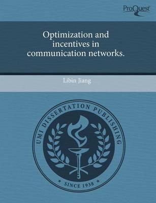 Book cover for Optimization and Incentives in Communication Networks