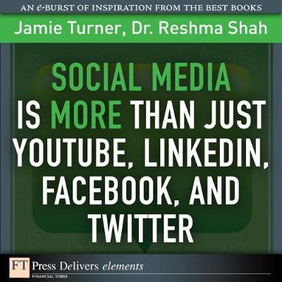 Book cover for Social Media Is More Than Just YouTube, LinkedIn, Facebook, and Twitter