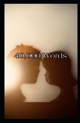 Book cover for 40,000 Words