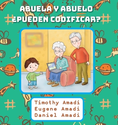 Book cover for Abuela y abuelo ¿pueden codificar?