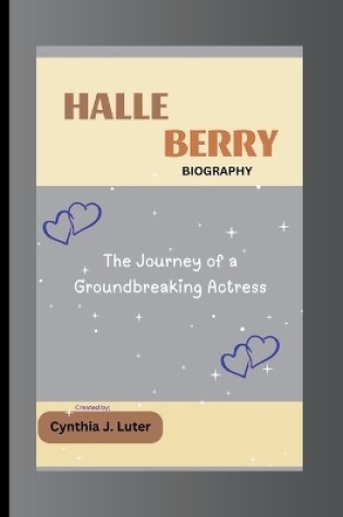 Cover of Halle Berry Biography