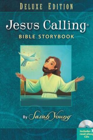 Cover of Jesus Calling Bible Storybook Deluxe Edition