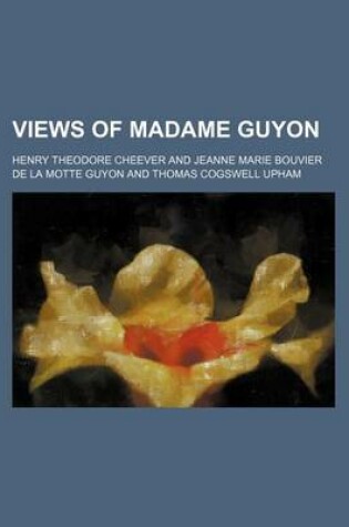 Cover of Views of Madame Guyon