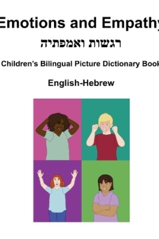 Cover of English-Hebrew Emotions and Empathy / רגשות ואמפתיה Children's Bilingual Picture Dictionary Book