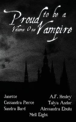Book cover for Proud to be a Vampire Volume One
