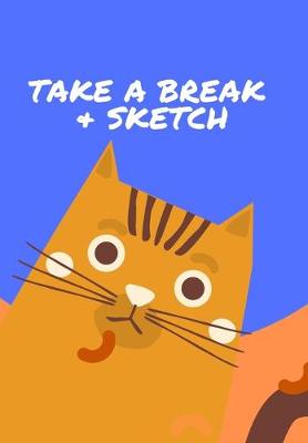 Book cover for Take a Break & Sketch