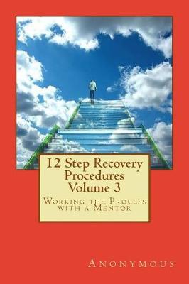 Book cover for 12 Step Recovery Procedures - Volume 3