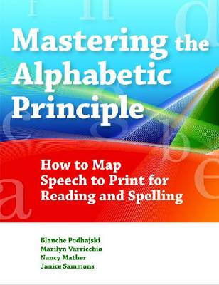 Book cover for Mastering the Alphabetic Principle (MAP)