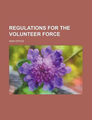 Book cover for Regulations for the Volunteer Force