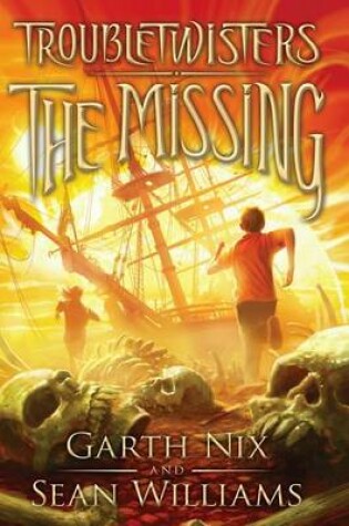 Cover of The Missing (Troubletwisters #4), Volume 4