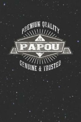 Cover of Premium Quality No1 Papou Genuine & Trusted