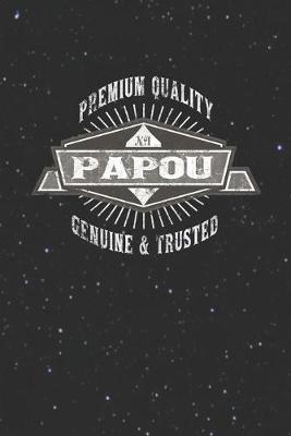 Book cover for Premium Quality No1 Papou Genuine & Trusted