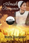 Book cover for Amish Romance LARGE PRINT