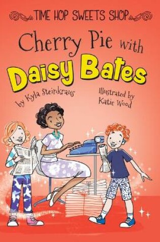 Cover of Cherry Pie with Daisy Bates