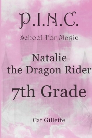 Cover of Natalie the Dragon Rider 7th Grade