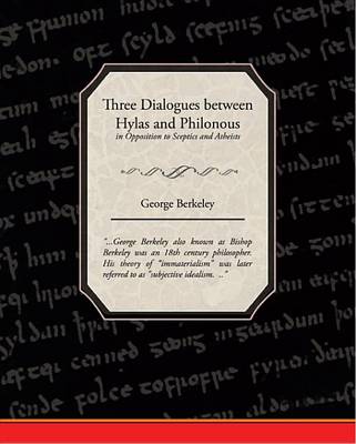 Book cover for Three Dialogues Between Hylas and Philonous in Opposition to Sceptics and Atheists