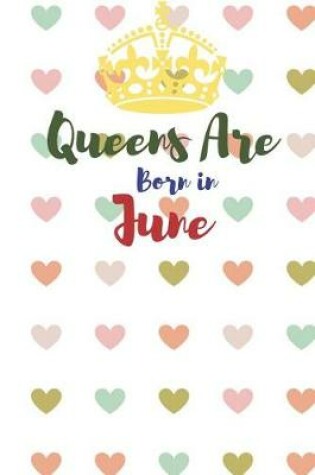 Cover of Queens Are Born in June