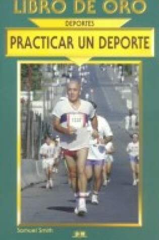 Cover of Practicar Un DePorte