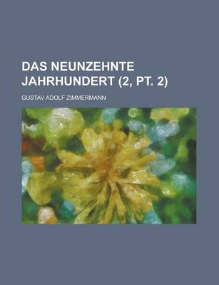 Book cover for Das Neunzehnte Jahrhundert (2, PT. 2)