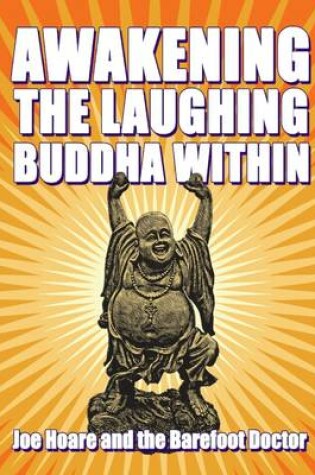 Cover of Awakening the Laughing Buddha within