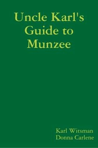 Cover of Uncle Karl's Guide to Munzee, Version 3.0