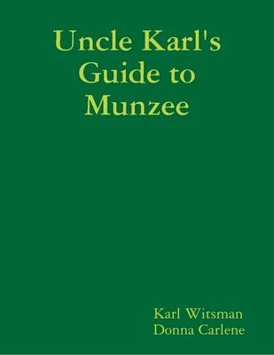 Book cover for Uncle Karl's Guide to Munzee, Version 3.0