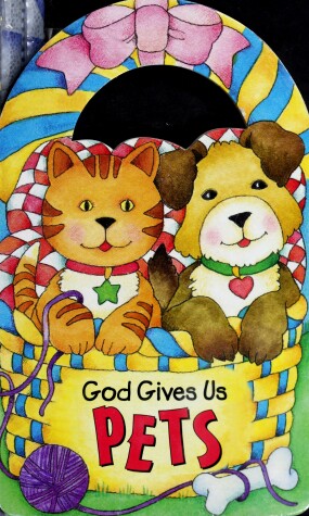 Book cover for God Gives Us Pets, Handle Board Bks