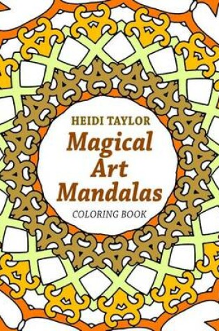 Cover of Magical Art Mandalas