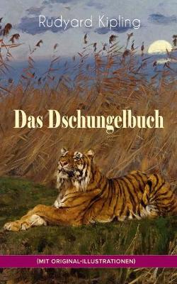 Book cover for Das Dschungelbuch (mit Original-Illustrationen)